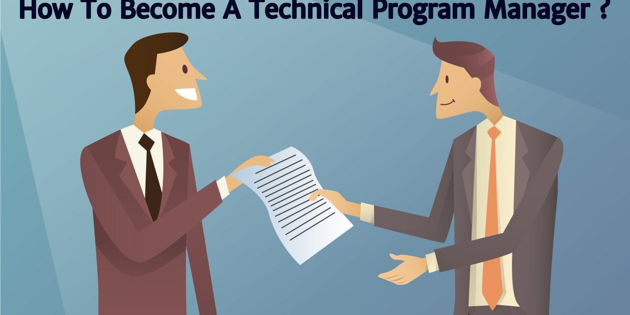 How to Become A Technical Program Manager (2024)