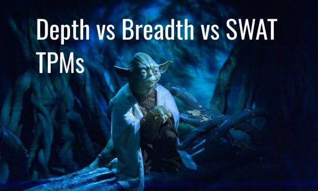 Depth vs Breadth vs SWAT Technical Program Managers