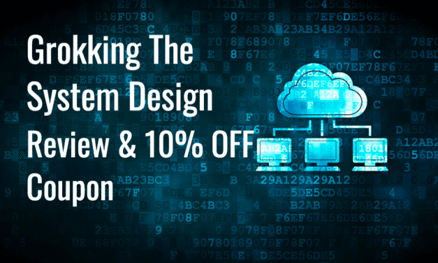 Grokking The System Design Interview Coupon Code (May 2024)