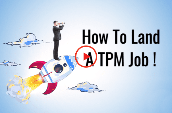 How To Land your TPM Opportunity