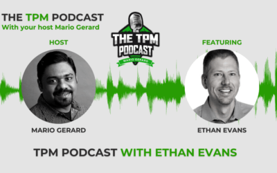 TPM Podcast with Ethan Evans
