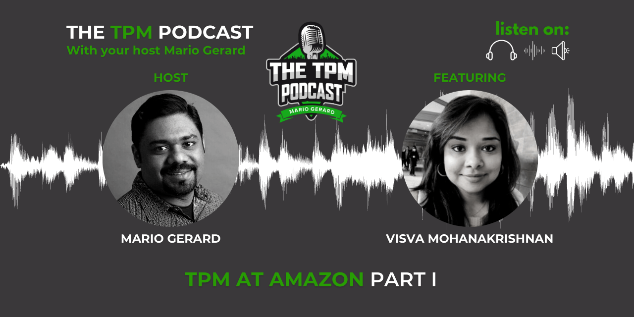 Technical Program Manager Amazon – TPM Interview Podcast with Visva Mohanakrishnan
