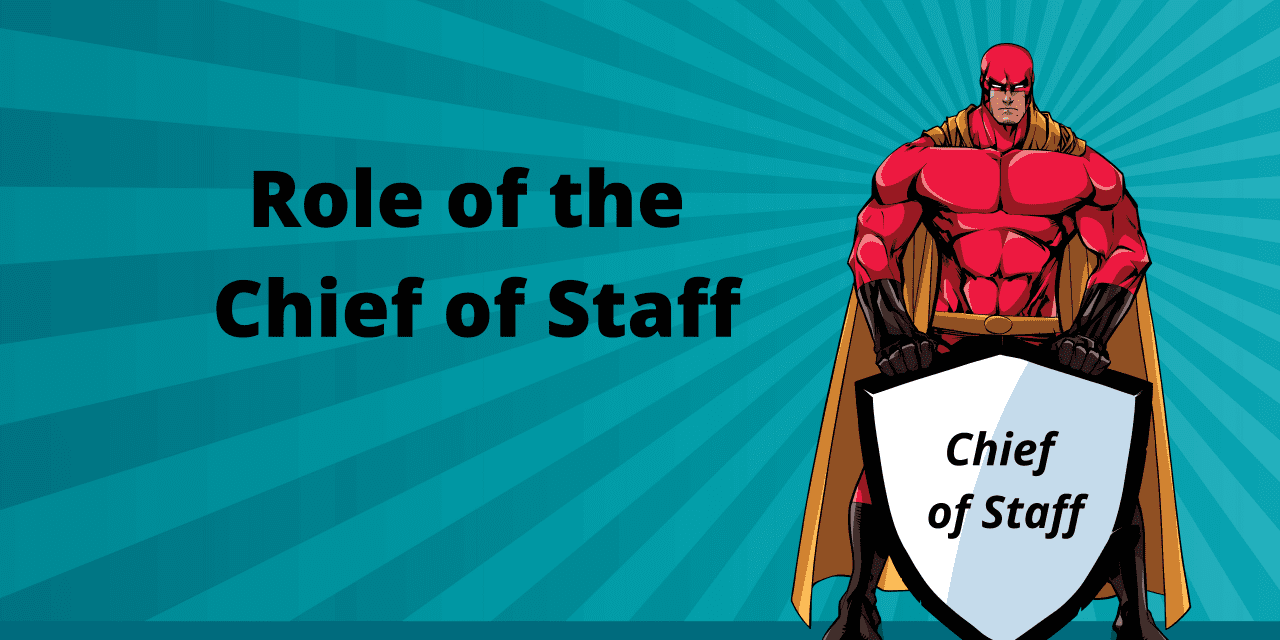 What is Chief of Staff in Tech and The Role of CoS