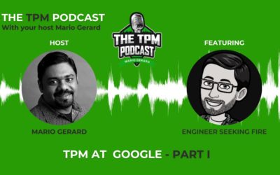 TPM at Google: FIRE & COVID Part I