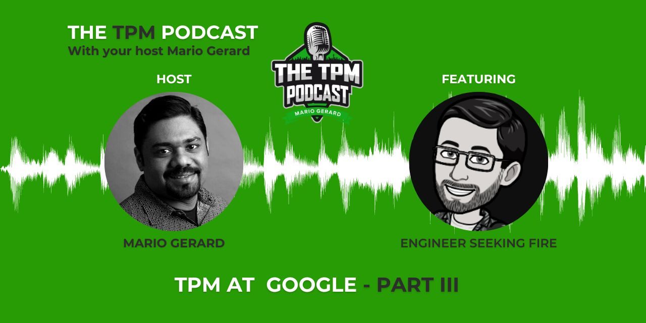 TPM at Google: Preparing for TPM Interviews at Amazon, Microsoft & Google – Part III