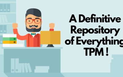 TPM Job Preparation Kit – A Definitive Repository Of Everything TPM