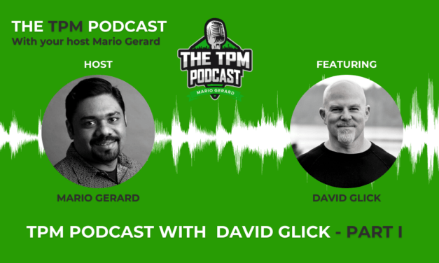 TPM Podcast With David Glick – Part I