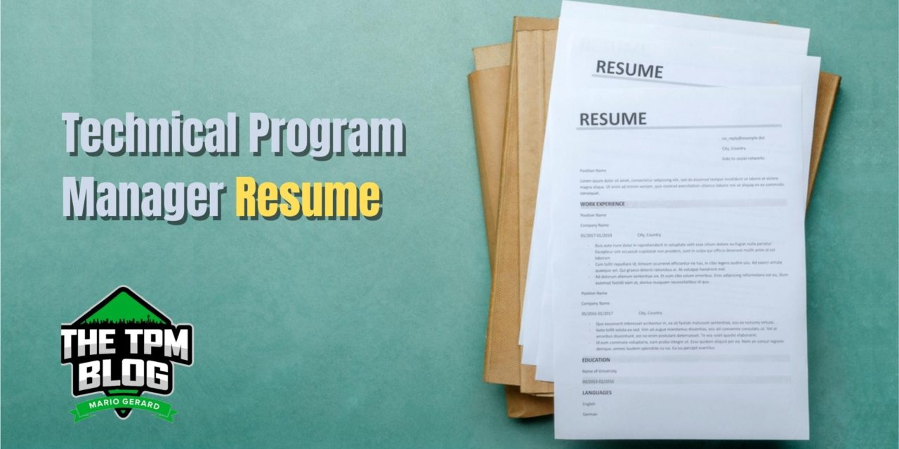 Your Guide to Technical Program Manager Resume (2024 Checklist)